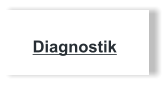 Diagnostik